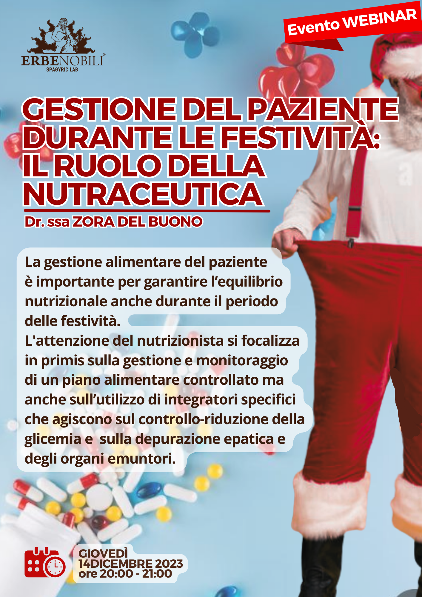 GESTIONE DEL PAZIENTE DURANTE LE FESTIVITÀ: IL RUOLO DELLA NUTRACEUTICA