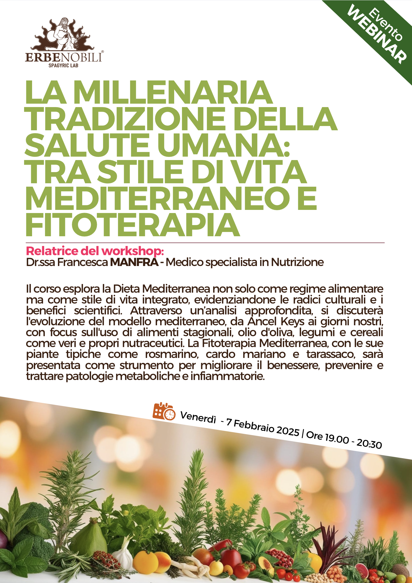 LA MILLENARIA TRADIZIONE DELLA SALUTE UMANA: TRA STILE DI VITA MEDITERRANEO E FITOTERAPIA