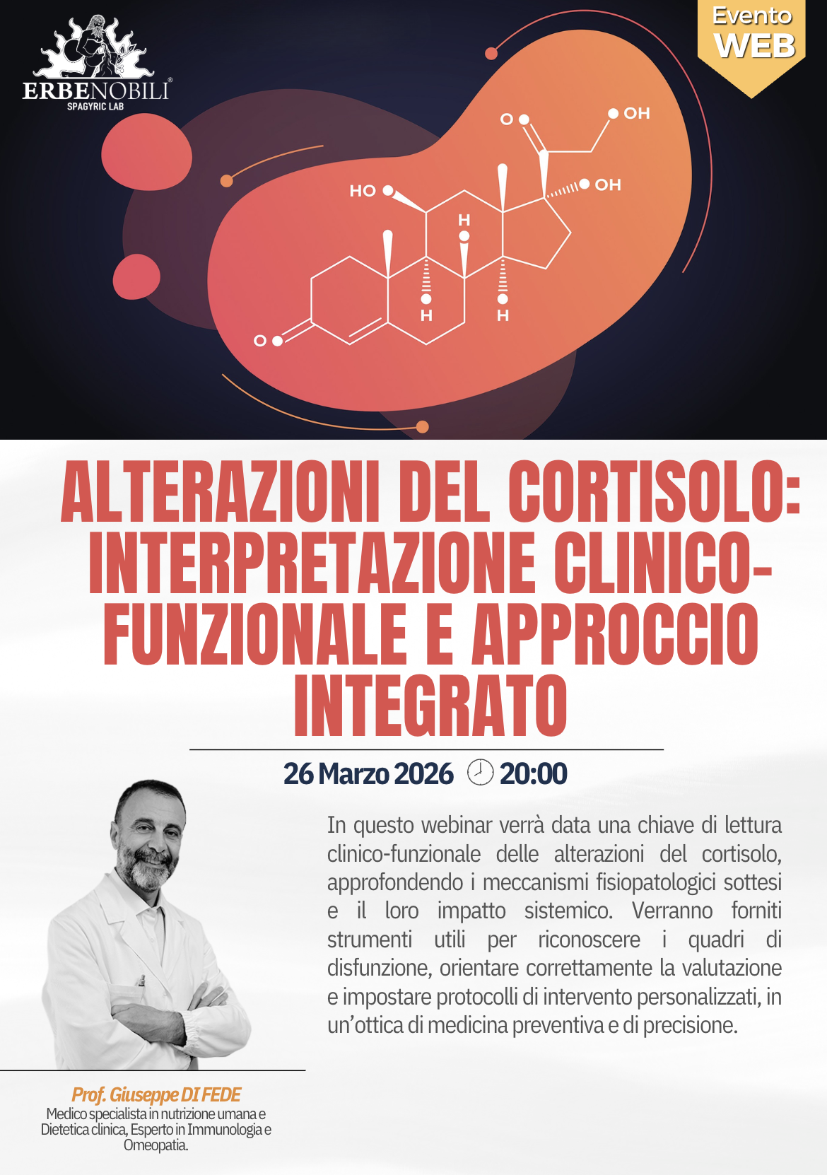 ALTERAZIONI DEL CORTISOLO: INTERPRETAZIONE CLINICO-FUNZIONALE E APPROCCIO INTEGRATO