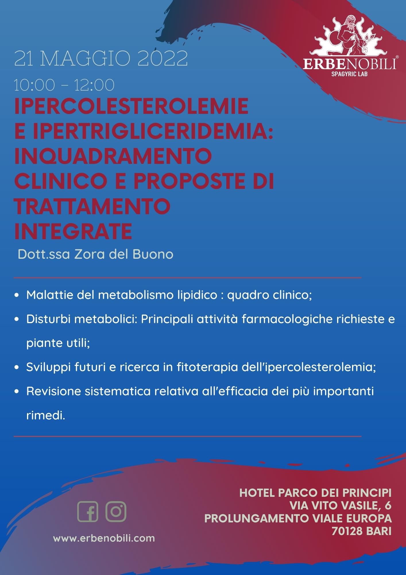 BARI-IPERCOLESTEROLEMIE E IPERTRIGLICERIDEMIA: INQUADRAMENTO CLINICO E PROPOSTE DI TRATTAMENTO INTEGRATO